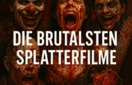 Die brutalsten Splatterfilme